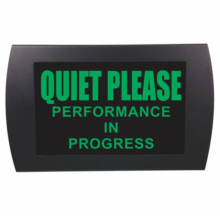 AMERICAN RECORDER - "QUIET PLEASE Performance in Progress" LED Lighted Sign - AMERICAN RECORDER TECHNOLOGIES, INC.