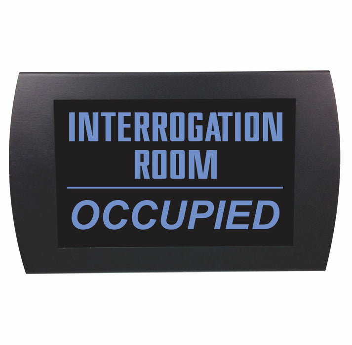 AMERICAN RECORDER "INTERROGATION ROOM OCCUPIED" - LED Lighted Sign - AMERICAN RECORDER TECHNOLOGIES, INC.