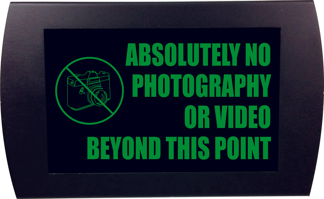 AMERICAN RECORDER - "ABSOLUTELY NO PHOTO OR VIDEO BEYOND THIS POINT" LED Lighted Sign - AMERICAN RECORDER TECHNOLOGIES, INC.
