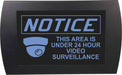 AMERICAN RECORDER - "NOTICE! This area is under 24 hour video surveillance" LED Lighted Sign - AMERICAN RECORDER TECHNOLOGIES, INC.