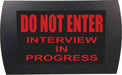 AMERICAN RECORDER - "DO NOT ENTER INTERVIEW IN PROGRESS" LED Lighted Sign - AMERICAN RECORDER TECHNOLOGIES, INC.