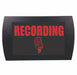 AMERICAN RECORDER - "RECORDING" LED Lighted Sign - AMERICAN RECORDER TECHNOLOGIES, INC.