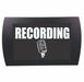 AMERICAN RECORDER - "RECORDING" LED Lighted Sign - AMERICAN RECORDER TECHNOLOGIES, INC.