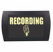 AMERICAN RECORDER - "RECORDING" LED Lighted Sign - AMERICAN RECORDER TECHNOLOGIES, INC.