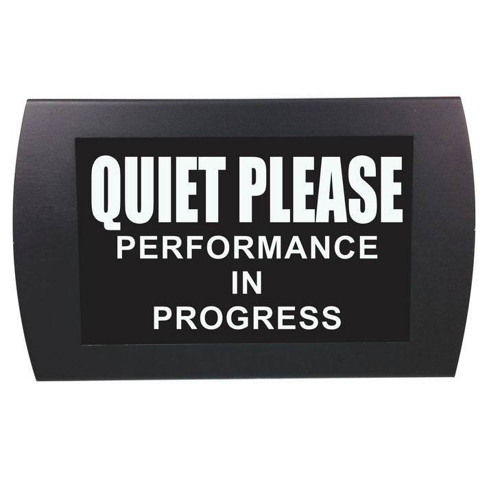 AMERICAN RECORDER - "QUIET PLEASE Performance in Progress" LED Lighted Sign - AMERICAN RECORDER TECHNOLOGIES, INC.