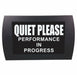 AMERICAN RECORDER - "QUIET PLEASE Performance in Progress" LED Lighted Sign - AMERICAN RECORDER TECHNOLOGIES, INC.