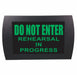 AMERICAN RECORDER - "DO NOT ENTER Rehearsal in Progress" LED Lighted Sign - AMERICAN RECORDER TECHNOLOGIES, INC.