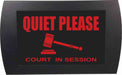 AMERICAN RECORDER - "QUIET PLEASE Court in Session" LED Lighted Sign - AMERICAN RECORDER TECHNOLOGIES, INC.