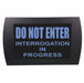 AMERICAN RECORDER - "DO NOT ENTER, INTERROGATION IN PROGRESS" LED Lighted Sign - AMERICAN RECORDER TECHNOLOGIES, INC.