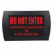 AMERICAN RECORDER - "DO NOT ENTER, INTERROGATION IN PROGRESS" LED Lighted Sign - AMERICAN RECORDER TECHNOLOGIES, INC.