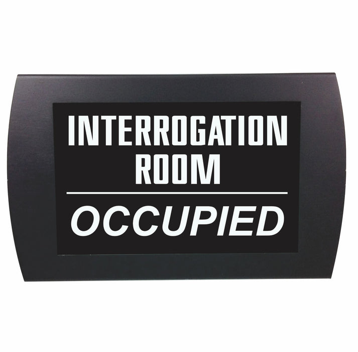 AMERICAN RECORDER "INTERROGATION ROOM OCCUPIED" - LED Lighted Sign - AMERICAN RECORDER TECHNOLOGIES, INC.