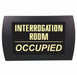 AMERICAN RECORDER "INTERROGATION ROOM OCCUPIED" - LED Lighted Sign - AMERICAN RECORDER TECHNOLOGIES, INC.