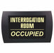 AMERICAN RECORDER "INTERROGATION ROOM OCCUPIED" - LED Lighted Sign - AMERICAN RECORDER TECHNOLOGIES, INC.