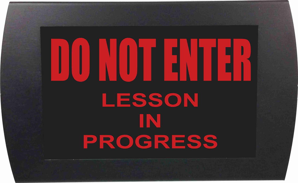 AMERICAN RECORDER - "DO NOT ENTER LESSON IN PROGRESS" LED Lighted Sign - AMERICAN RECORDER TECHNOLOGIES, INC.