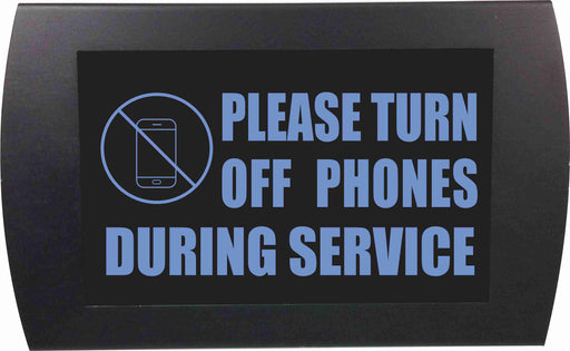 AMERICAN RECORDER - "PLEASE TURN OFF PHONES DURING SERVICE" LED Lighted Sign - AMERICAN RECORDER TECHNOLOGIES, INC.