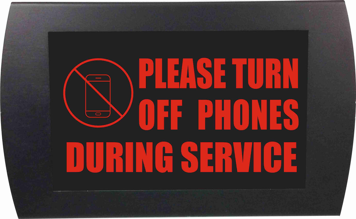 AMERICAN RECORDER - "PLEASE TURN OFF PHONES DURING SERVICE" LED Lighted Sign - AMERICAN RECORDER TECHNOLOGIES, INC.