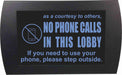 AMERICAN RECORDER - "NO PHONE CALLS IN THIS LOBBY" LED Lighted Sign - AMERICAN RECORDER TECHNOLOGIES, INC.