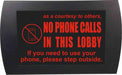 AMERICAN RECORDER - "NO PHONE CALLS IN THIS LOBBY" LED Lighted Sign - AMERICAN RECORDER TECHNOLOGIES, INC.