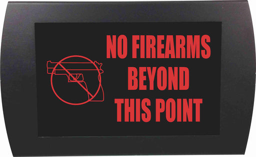 AMERICAN RECORDER - "NO FIREARMS BEYOND THIS POINT" LED Lighted Sign - AMERICAN RECORDER TECHNOLOGIES, INC.