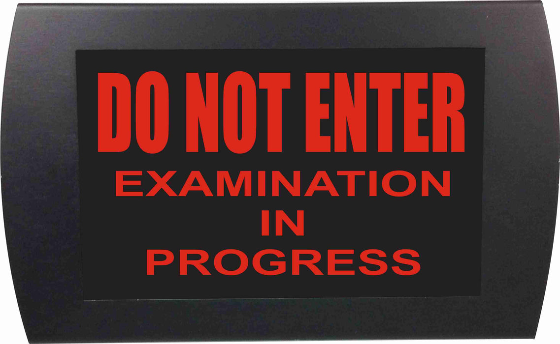 AMERICAN RECORDER - "Do Not Enter Examination in Progress" LED Lighted Sign - AMERICAN RECORDER TECHNOLOGIES, INC.