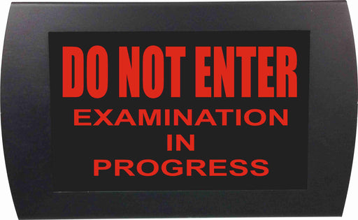 AMERICAN RECORDER - "Do Not Enter Examination in Progress" LED Lighted Sign - AMERICAN RECORDER TECHNOLOGIES, INC.