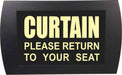 AMERICAN RECORDER - "CURTAIN Please Return to Your Seat" LED Lighted Sign - AMERICAN RECORDER TECHNOLOGIES, INC.
