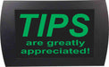 AMERICAN RECORDER - "TIPS Are Greatly Appreciated" LED Lighted Sign - AMERICAN RECORDER TECHNOLOGIES, INC.