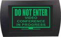 AMERICAN RECORDER - "VIDEO CONFERENCE IN PROGRESS" LED Lighted Sign - AMERICAN RECORDER TECHNOLOGIES, INC.