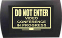 AMERICAN RECORDER - "VIDEO CONFERENCE IN PROGRESS" LED Lighted Sign - AMERICAN RECORDER TECHNOLOGIES, INC.