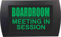 AMERICAN RECORDER - "BOARDROOM MEETING IN SESSION" LED Lighted Sign - AMERICAN RECORDER TECHNOLOGIES, INC.