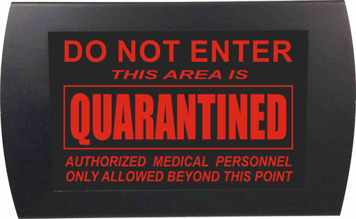 AMERICAN RECORDER - "DO NOT ENTER - QUARANTINED" Wall Mount LED Lighted Sign - AMERICAN RECORDER TECHNOLOGIES, INC.
