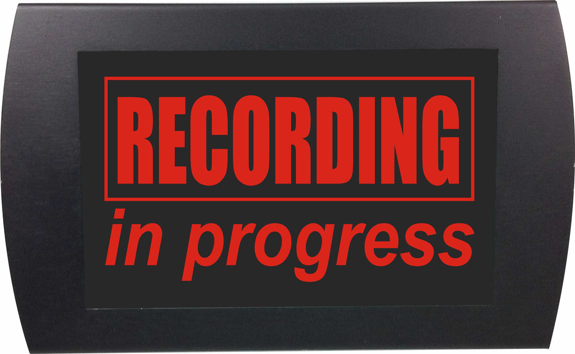 AMERICAN RECORDER - "RECORDING IN PROGRESS" LED Lighted Sign - AMERICAN RECORDER TECHNOLOGIES, INC.