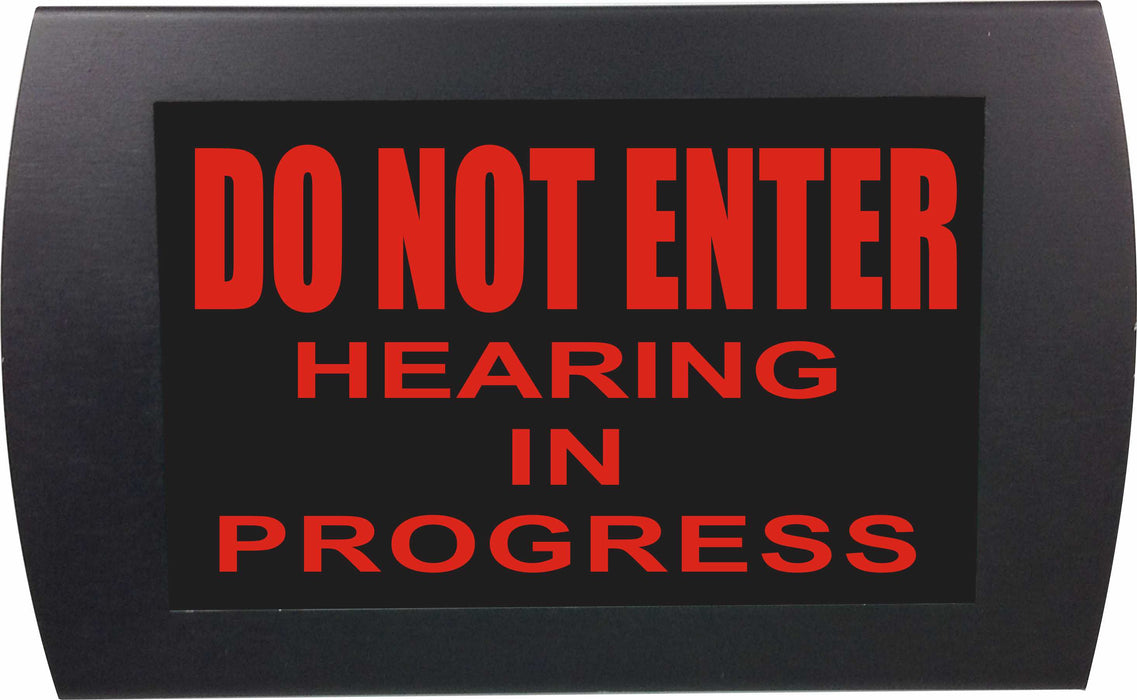 AMERICAN RECORDER - "DO NOT ENTER - HEARING IN PROGRESS" LED Lighted Sign - AMERICAN RECORDER TECHNOLOGIES, INC.