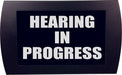 AMERICAN RECORDER -  "HEARING IN PROGRESS" LED Lighted Sign - AMERICAN RECORDER TECHNOLOGIES, INC.