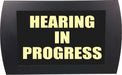 AMERICAN RECORDER -  "HEARING IN PROGRESS" LED Lighted Sign - AMERICAN RECORDER TECHNOLOGIES, INC.
