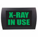 AMERICAN RECORDER -  "X-RAY IN USE" LED Lighted Sign - AMERICAN RECORDER TECHNOLOGIES, INC.