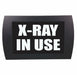 AMERICAN RECORDER -  "X-RAY IN USE" LED Lighted Sign - AMERICAN RECORDER TECHNOLOGIES, INC.